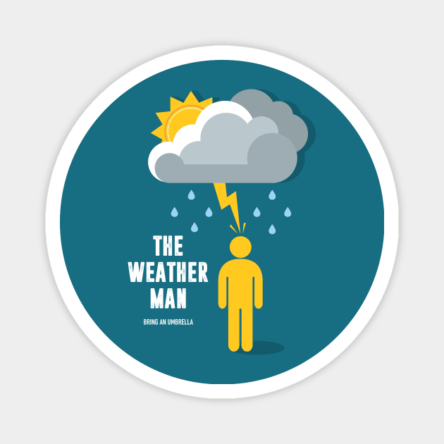 The Weather Man - Alternative Movie Poster Magnet by MoviePosterBoy